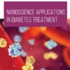 Nanoscience Applications in Diabetes Treatment