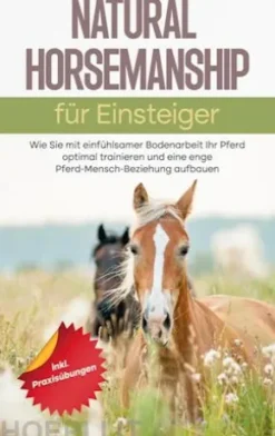 Natural Horsemanship für Einsteiger