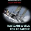 Navigare a Vela con le Barche da Crociera