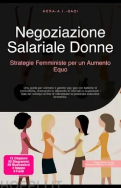 Negoziazione Salariale Donne: Strategie Femministe per un Aumento Equo