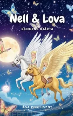 Nell och Lova: Skogens Hjärta