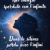Nel silenzio sperduto con l’infinito - Dans le silence perdu avec l’infini
