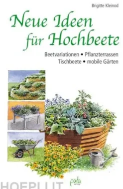 Neue Ideen für Hochbeete