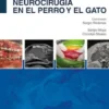 Neurocirugía en el perro y el gato