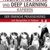 Neuronale Netze und Deep Learning kapieren