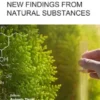 New Findings from Natural Substances