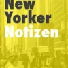 New Yorker Notizen