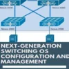 Next-Generation switching OS configuration and management