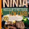 Ninja HeissluftfritteuseLow Carb