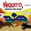 Niquito, Ángeles Con Patas