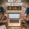 Non è così che si scrive un giallo