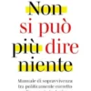 Non si può più dire niente