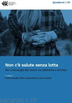 Non c'è salute senza lotta