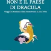 Non è il paese di Dracula