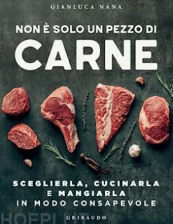 Non è solo un pezzo di carne