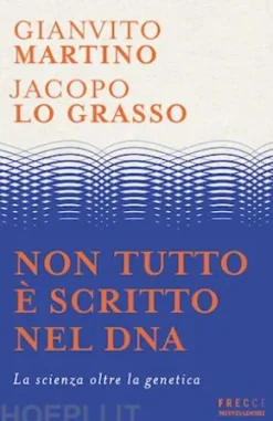 Non tutto è scritto nel DNA