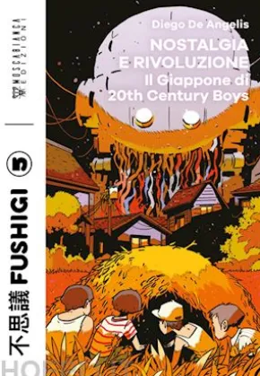 Nostalgia e rivoluzione. Il Giappone di 20th Century Boys