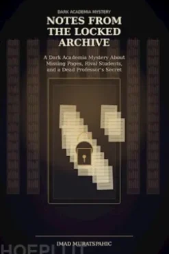 Notes from the Locked Archive