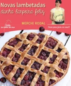 Novas lambetadas dunha larpeira feliz