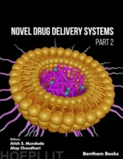 Novel Drug Delivery Systems (Part 2)