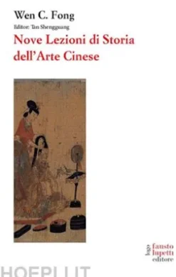 Nove lezioni di storia dell'arte cinese