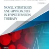 Novel Strategies and Approaches in Hypertension Therapy
