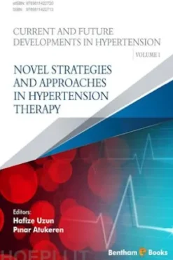 Novel Strategies and Approaches in Hypertension Therapy
