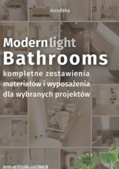 Nowoczesna, jasna lazienka - przydatne rozwiazania. Katalog z zestawieniami materialów i wyposazenia