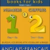 3 - Numbers | Chiffres - English French Books for Kids (Anglais Français Livres pour Enfants)