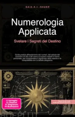 Numerologia Applicata: Svelare i Segreti del Destino