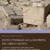 Nuovi itinerari alla scoperta del greco antico