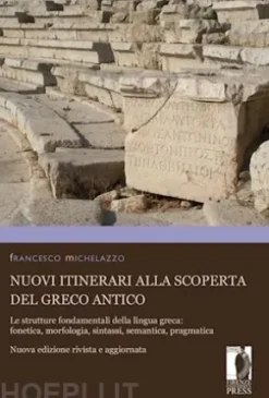 Nuovi itinerari alla scoperta del greco antico