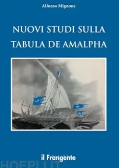 Nuovi studi sulla Tabula de Amalpha