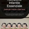 Nutrizione Infantile Essenziale: Guida alla Crescita e Dieta Sane