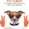 Obiettivo: vittoria