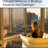 Occupant Behaviour in Buildings: Advances and Challenges