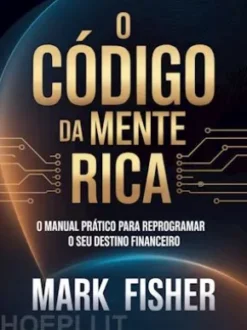 O código da mente rica (traduzido)
