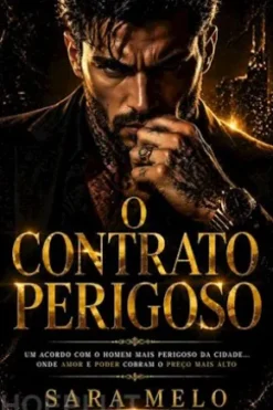 O contrato Perigoso