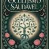 Ocultismo saudável