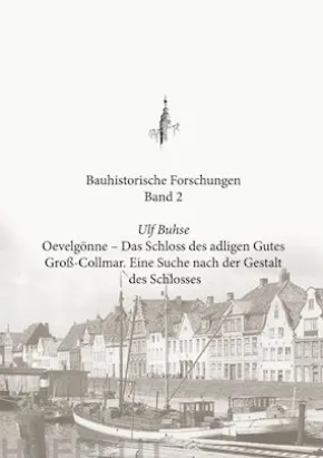 Oevelgönne - Das Schloss des adligen Gutes Groß-Collmar