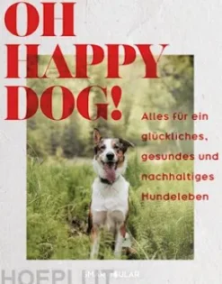 Oh Happy Dog!