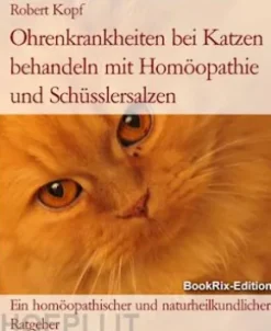 Ohrenkrankheiten bei Katzen behandeln mit Homöopathie und Schüsslersalzen