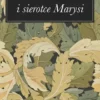 O krasnoludkach i sierotce Marysi