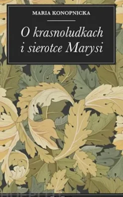 O krasnoludkach i sierotce Marysi