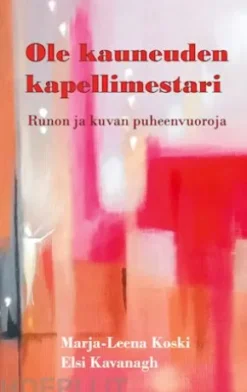 Ole kauneuden kapellimestari