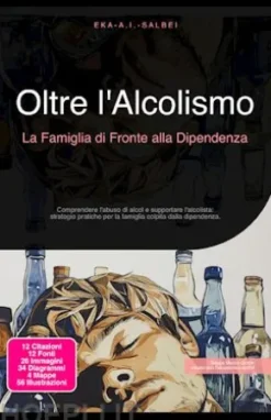 Oltre l'Alcolismo: La Famiglia di Fronte alla Dipendenza