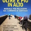 Oltre e più in alto