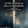 Oltre la soglia della coscienza