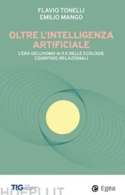 Oltre l'intelligenza artificiale
