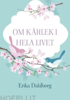 Om kärlek i hela livet